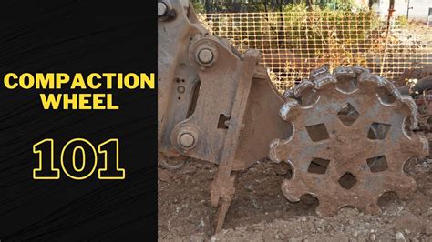 american excavator compaction wheel removal|Compaction 101 with an excavator wheel. .